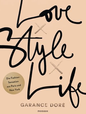 cover image of Love x Style x Life